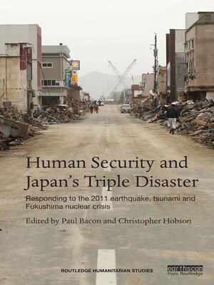 cover image of Human Security and Japan's Triple Disaster